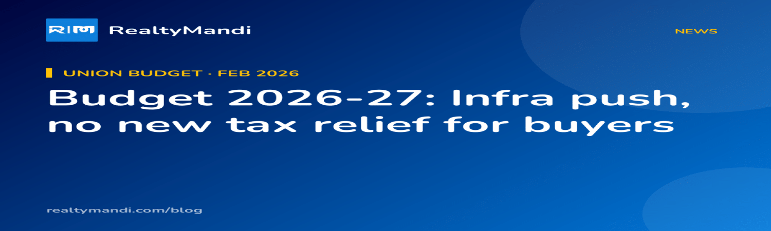 RealtyMandi news card on Union Budget 2026-27 and what it means for homebuyers, REITs and city infrastructure