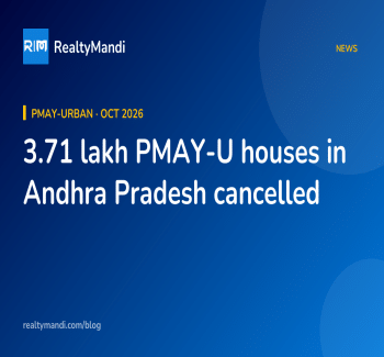 RealtyMandi news card on the Centre cancelling 3.71 lakh PMAY-Urban houses sanctioned to Andhra Pradesh